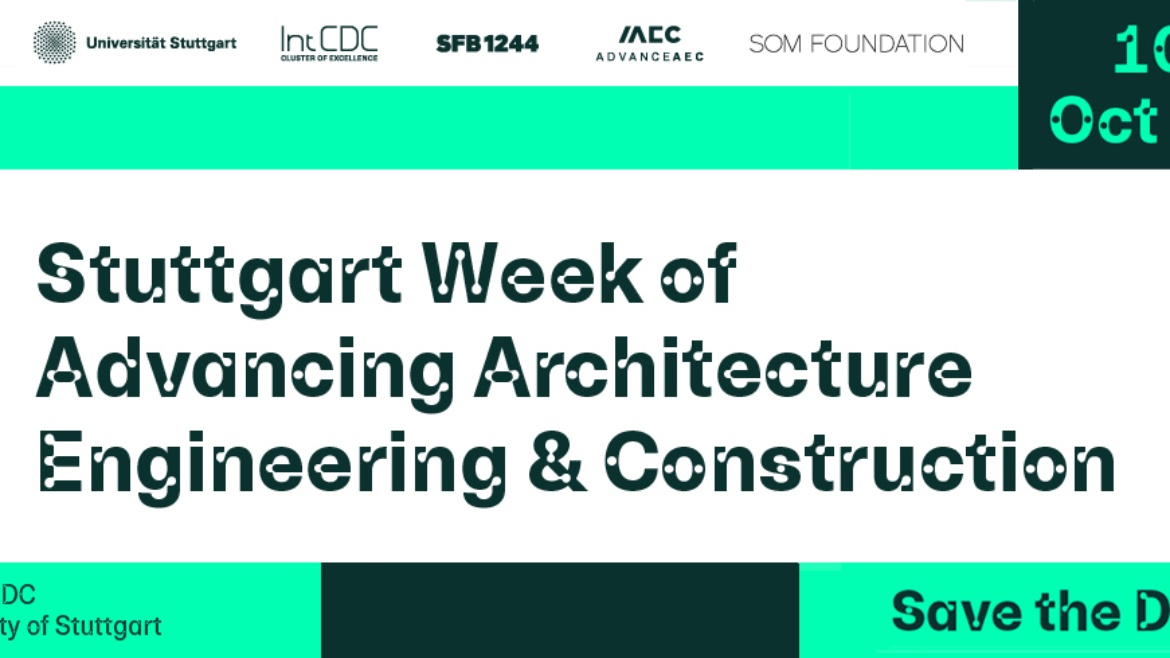 The Stuttgart Week of Advancing Architecture, Engineering & Construction – Save the date!